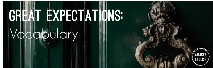 Great Expectations: Tier 2&nbsp;Vocabulary