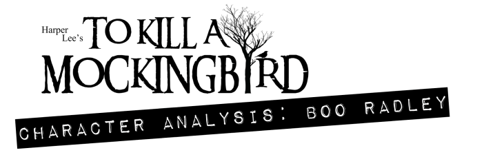 To Kill a Mockingbird: Boo&nbsp;Radley