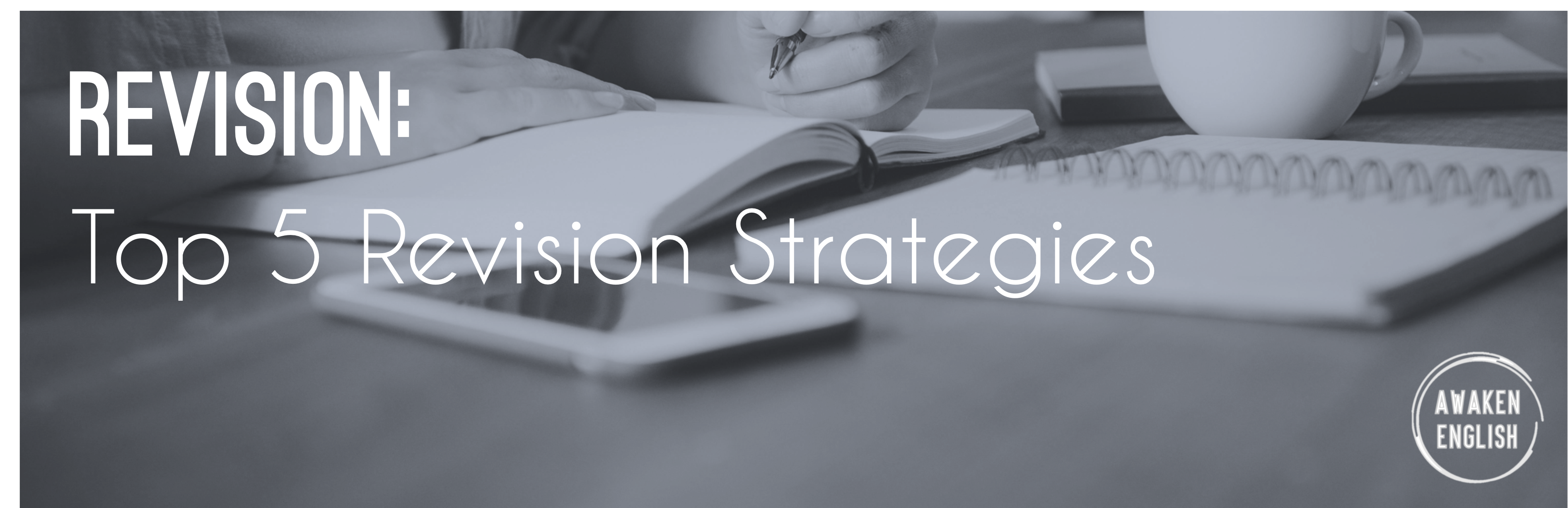 Top 5 Revision Strategies for Students: How to Study Smarter and Boost ...